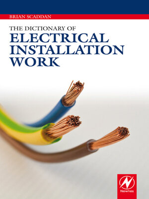 cover image of The Dictionary of Electrical Installation Work